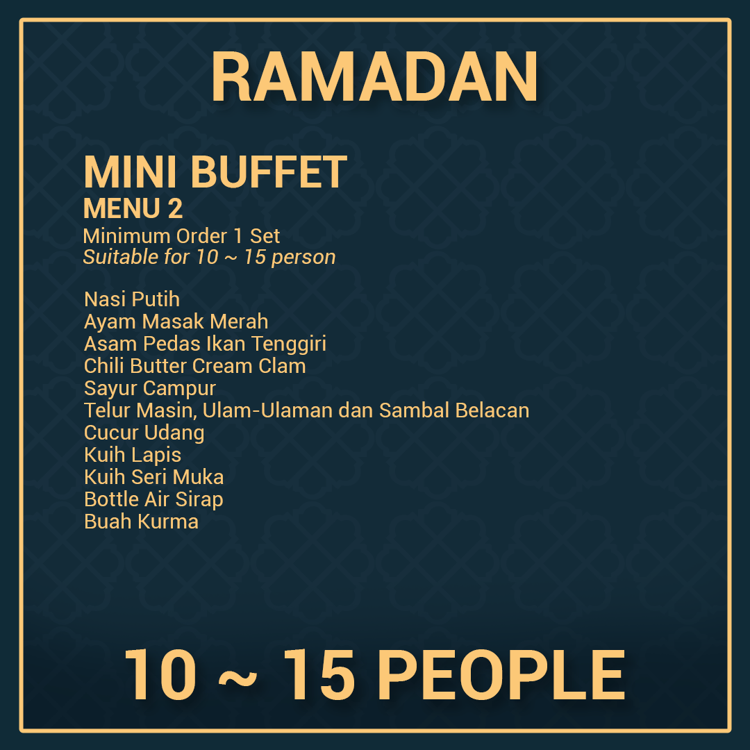 Ramadan Mini Buffet 10 ~ 15 Person - Menu 2