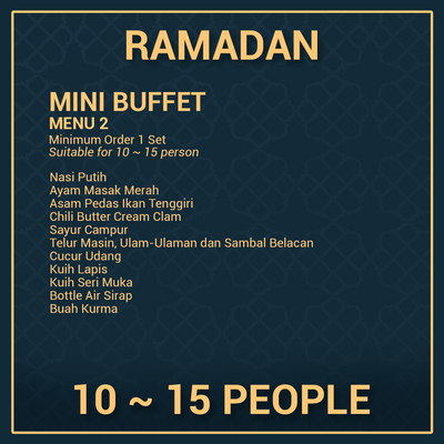 Ramadan Mini Buffet 10 ~ 15 Person - Menu 2
