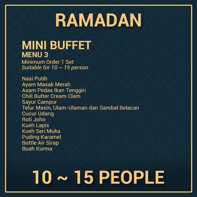 Ramadan Mini Buffet 10 ~ 15 Person - Menu 3