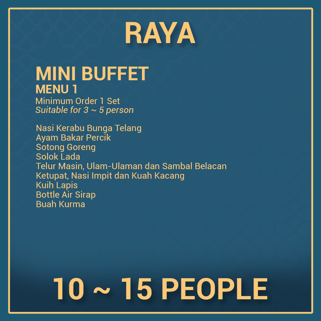 Raya Mini Buffet 10 ~ 15 Person - Menu 1