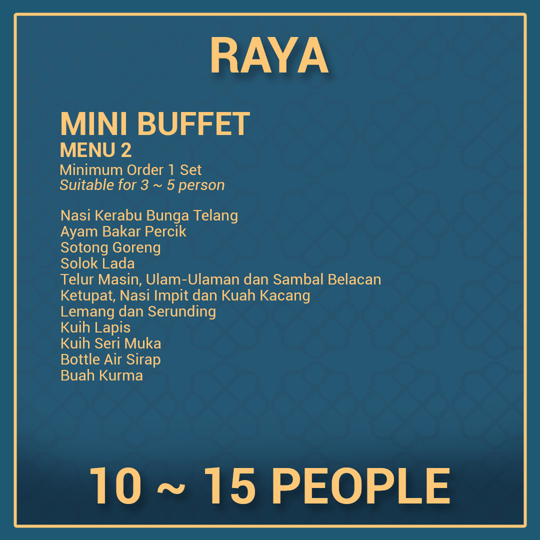 Raya Mini Buffet 10 ~ 15 Person - Menu 2